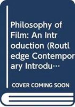 Hardcover Philosophy of Film: An Introduction Book