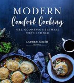 Homestyle: A Cookbook: New Ways to Cook the Best Comfort Foods Ever