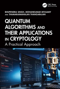 Quantum Algorithms and Their Applications in Cryptology