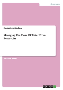 Paperback Managing The Flow Of Water From Reservoirs Book