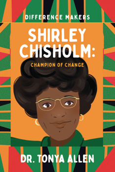 Library Binding Shirley Chisholm: Champion of Change Book