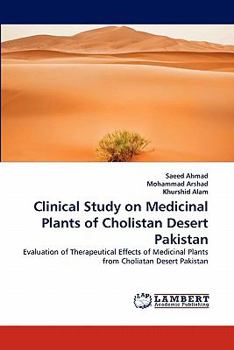 Paperback Clinical Study on Medicinal Plants of Cholistan Desert Pakistan Book