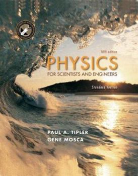 Hardcover Physics for Scientists and Engineers, Standard Version Book