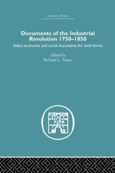 Documents of the Industrial Revolution, 1750-1850