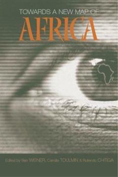 Paperback Towards a New Map of Africa Book