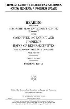 Paperback Chemical Facility Anti-Terrorism Standards (CFATS) program: a progress update Book