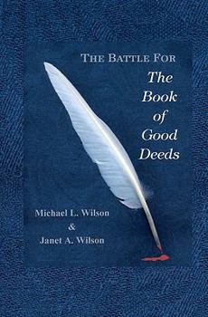 Paperback The Battle for the Book of Good Deeds Book