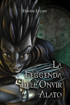 Paperback La leggenda dell'onvir alato [Italian] Book