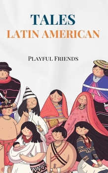 Tales Latin American (Best Friends)