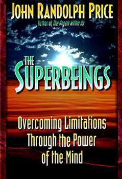Paperback The Superbeings: Overcoming Limitations Through the Power of the Mind Book