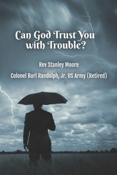 Paperback Can God Trust You with Trouble? Book