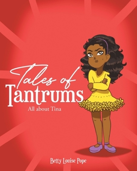 Paperback Tales of Tantrums: All about Tina Book