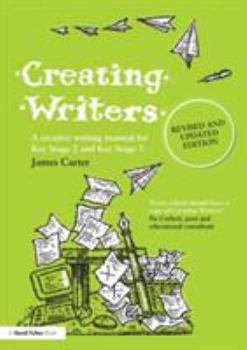 Paperback Creating Writers: A Creative Writing Manual for Schools Book