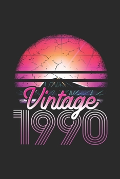 Vintage 1990: Blank Lined Notebook (6 x 9 - 120 pages) Birthday Themed Notebook for Daily Journal, Diary, and Gift