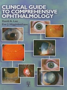 Hardcover Clinical Guide to Comprehensive Ophthalmology Book