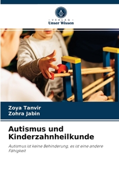 Paperback Autismus und Kinderzahnheilkunde [German] Book