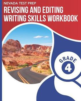 Paperback NEVADA TEST PREP Revising and Editing Writing Skills Workbook Grade 4: Preparation for the Smarter Balanced Assessments Book