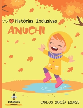 Paperback Anuchi: Histórias Inclusivas [Portuguese] Book