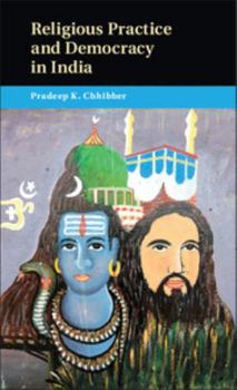 Hardcover Religious Practice and Democracy in India Book