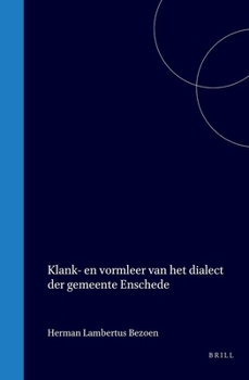 Hardcover Klank- En Vormleer Van Het Dialect Der Gemeente Enschede Book