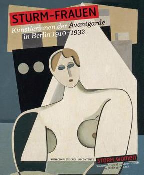 Hardcover Storm Women: Women Artists of the Avant-Garde in Berlin 1910-1932 [German] Book