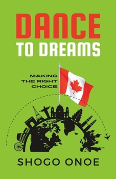 Paperback Dance to Dreams: Making the Right Choice Book