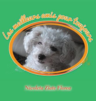 Hardcover Les Meilleurs Amis pour Toujours [French] Book