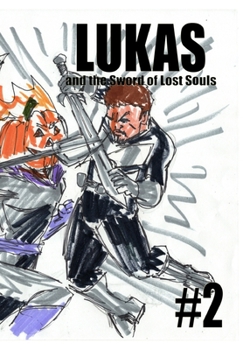 Hardcover Lukas and the Sword of Lost Souls #2 Book