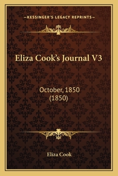 Paperback Eliza Cook's Journal V3: October, 1850 (1850) Book