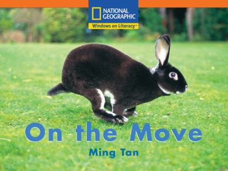 Windows on Literacy Language, Literacy & Vocabulary: On the Move