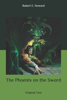 The Phoenix on the Sword: Original Text