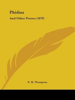 Paperback Phidias: And Other Poems (1879) Book