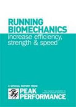 Spiral-bound Running Biomechanics: Increase Efficienty, Strength and Speed Book