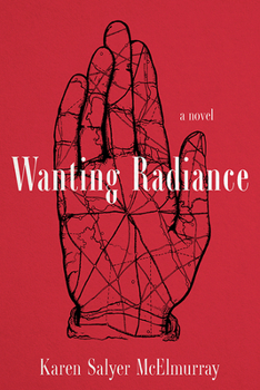 Hardcover Wanting Radiance Book