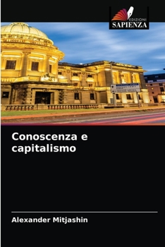 Paperback Conoscenza e capitalismo [Italian] Book