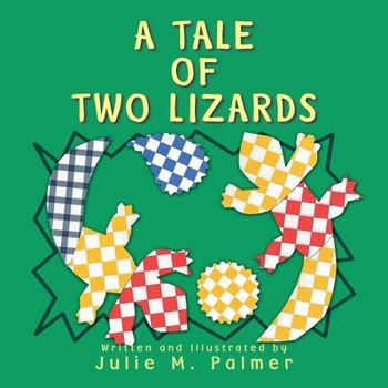 Paperback A Tale Of Two Lizards Book