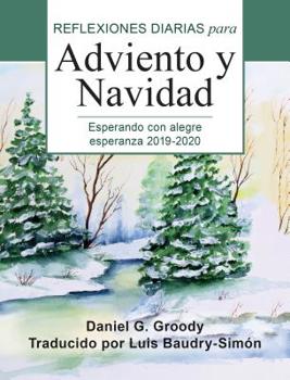Paperback Esperando Con Alegre Esperanza: Reflexiones Diarias Para Adviento Y Navidad 2019-20 [Spanish] [Large Print] Book