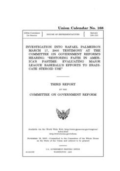 Paperback Investigation into Rafael Palmeiro's March 17, 2005 testimony at the Committee on Government Reform's hearing, "Restoring faith in America's pastime: Book