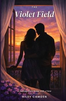 The Violet Field: A Contemporary Room With a View