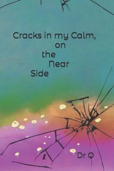 Paperback Cracks in my Calm, on the Near Side Book