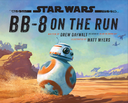 Hardcover Star Wars Bb-8 on the Run Book