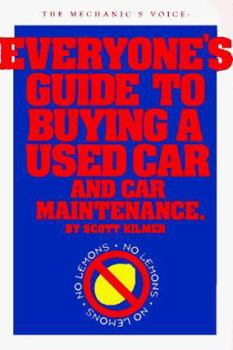 Paperback Everyone's Guide to Buying a Used Car and Car Maintenance Book