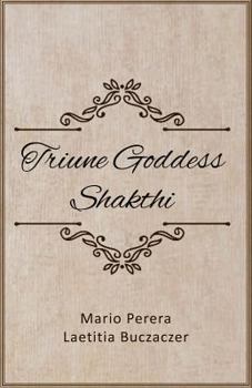 Paperback Triune Goddess Shakthi Book