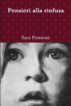 Paperback Pensieri alla rinfusa [Italian] Book