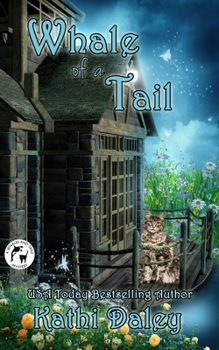 A Whale of a Tail - Book #18 of the Whales and Tails
