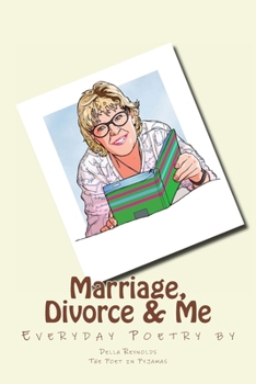 Paperback Marriage, Divorce & Me: Everyday poetry Book