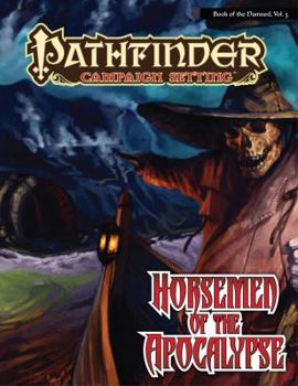 Pathfinder Campaign Setting: Horsemen of the Apocalypse - Book  of the Pathfinder Campaign Setting