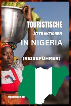 Paperback Touristische Attraktionen in Nigeria: Reiseführer [German] Book
