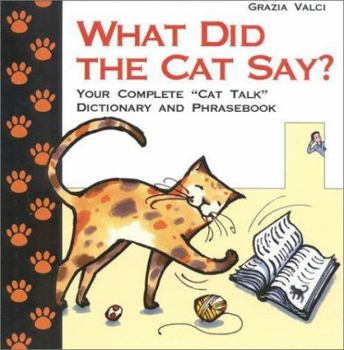 Hardcover What Did the Cat Say? Book