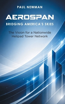 Hardcover AeroSpan: Bridging America's Skies Book